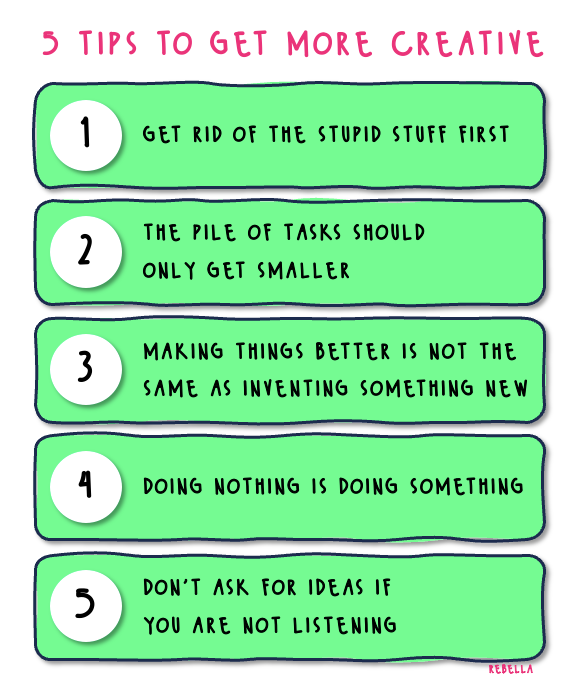 5 tips on getting more creative